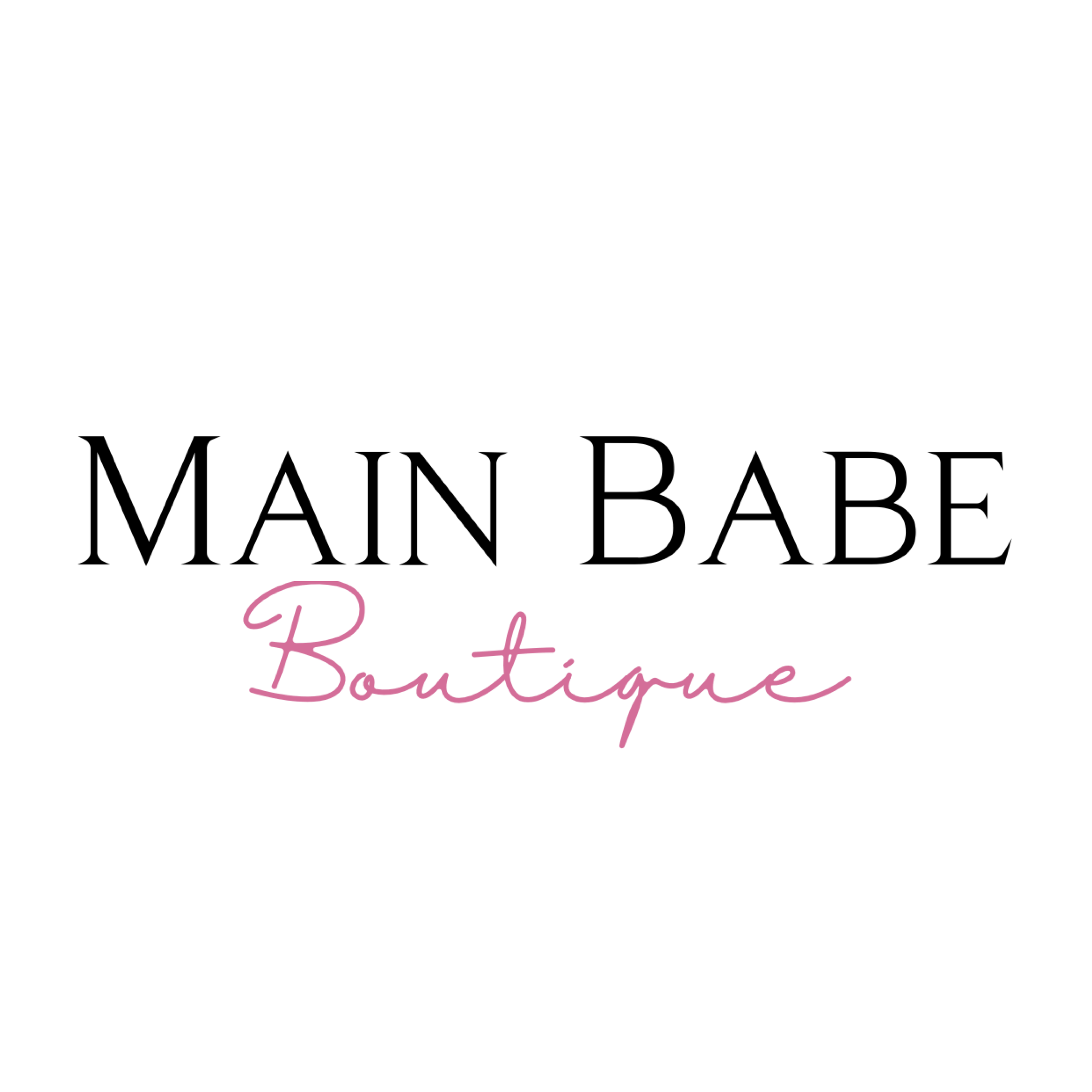 Main Babe Boutique – Opening Soon